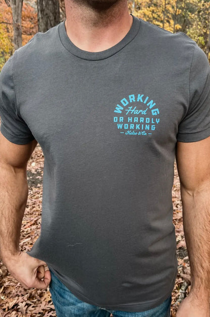 Working hard mens t-shirt